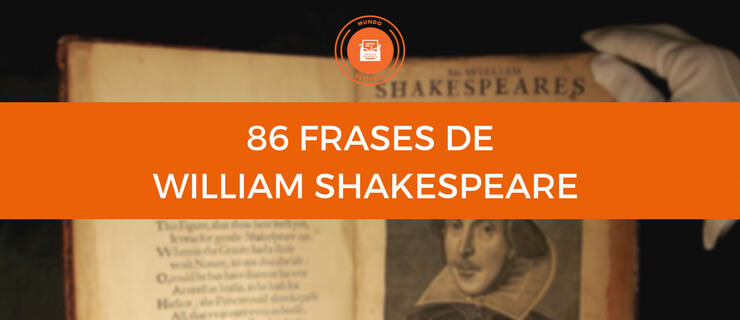 Já Conhece Estas 86 Frases De William Shakespeare
